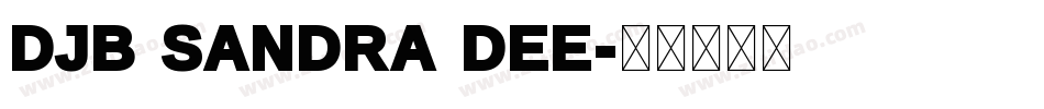 DJB Sandra Dee字体转换